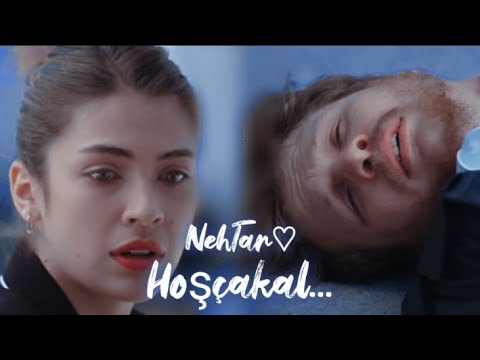 Nehir& Tarık | Hoşçakal...