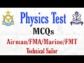 Physics Test Important MCQs For Airman/FMA/Marine/Technical/FMT