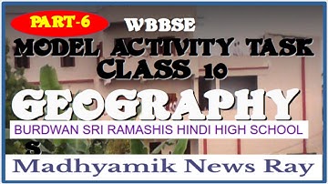 GEOGRAPHY Model Activity Task 2021 Class 10 Part 6 September in english version  #Madhyamiknewsray