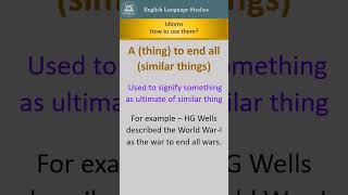 Idiom, A (Thing) To All End (Similar Things) | Meaning With Example #english #dailyuseidioms