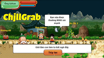 Ngọc Rồng Online - ChjllGrab Nhiệm Vụ Sơ Sinh Chỉ Là Điều Đơn Giản Đấm Bay Răng Thần Mèo