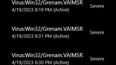 How Do I Get Rid of Virus:Win32/Grenam.VA!MSR?
