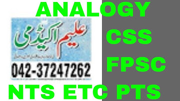ANALOGY for CSS all tests examinations , job test , entry test , NTS PTS OTS, HEC HAT1 HAT2,CSS FPSC