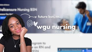 WGU BSN PRE-LICENSURE NURSING PROGRAM 🩺