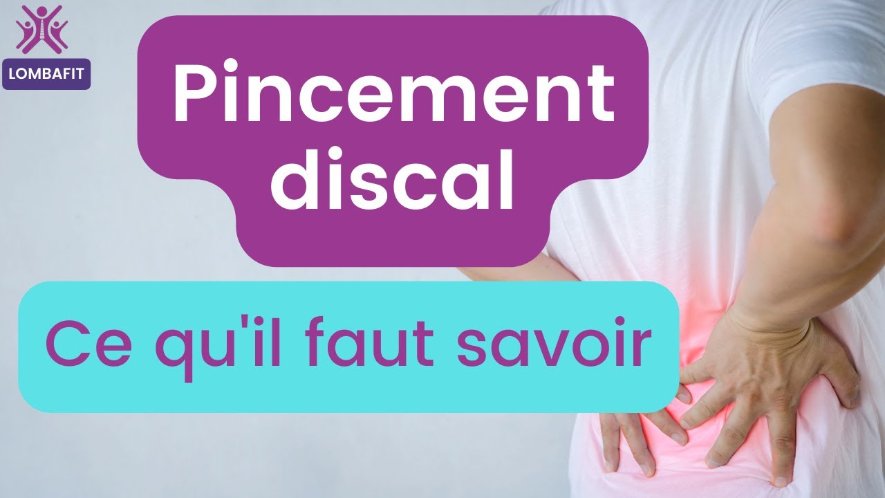 Pincement discal Symptômes et traitement YouTube