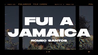 Romeo Santos - Fui a Jamaica (Letra/Lyrics)