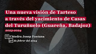 Una nueva visión de Tarteso a través del yacimiento de Casas del Turuñuelo (Guareña, Badajoz)