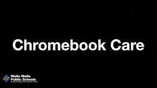 Information Chromebook Care Update