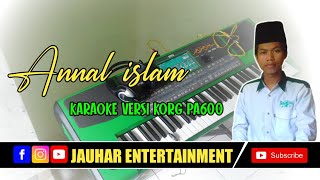 Annal Islam Versi KORG Pa600 | Jauhar Entertainment