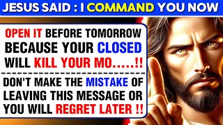 🛑OPEN IT BEFORE TOMORROW BECAUSE YOUR CLOSED WILL KILL YOUR MO...!! GOD'S MESSAGE । #godmessage #god