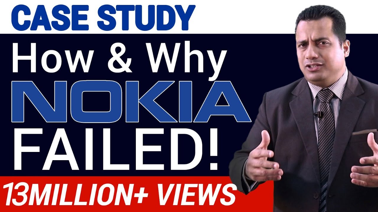 why nokia failed case study