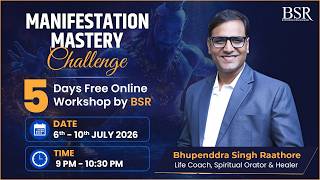 The Manifestation Mastery Workshop Challenge | 6th July - 10th July | 9 PM - 10.30 PM LIVE