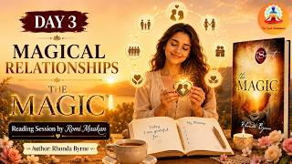 The Magic Day 3 | Magical Relationships | Rhonda Byrne Gratitude Practice with Romi Maakan