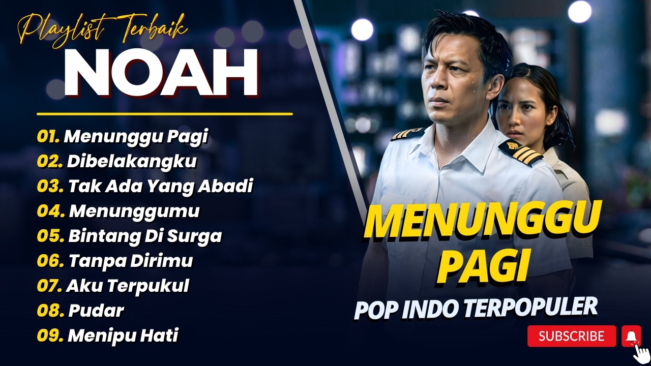 NOAH - MENUNGGU PAGI - DIBELAKANGKU - MENUNGGUMU || LAGU POP INDO TERPOPULER 2026 adlı videoyu YouTube'da izle NOAH - MENUNGGU PAGI - DIBELAKANGKU - MENUNGGUMU || LAGU POP INDO TERPOPULER 2026 adlı videoyu YouTube'da izle