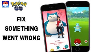 How To Fix And Solve Something Went Wrong On Pokémon Go App | Final Solution