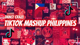 TIKTOK MASHUP PHILIPPINES 2021 MAY (DANCE CRAZE) NOT CLEAN