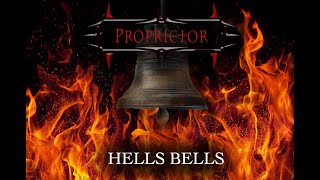 Proprietor - Hells Bells (Official Audio)