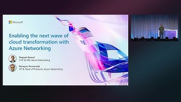 Enabling the next wave of cloud transformation with Azure Networking | BRK160