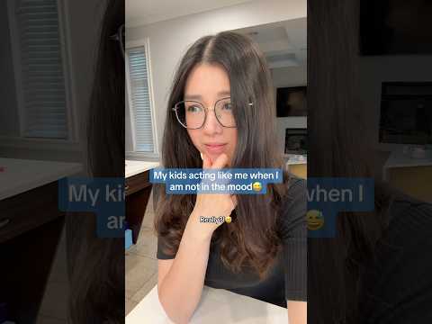 My Kids Acting Like Me When I Am Not In The Mood Funnyvideo Comedy Acting Mom