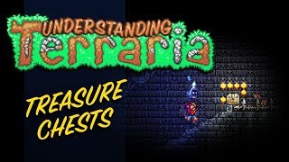 Understanding Terraria: Treasure Chests - Ep 9