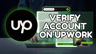 How to Verify Account on Upwork 2025?