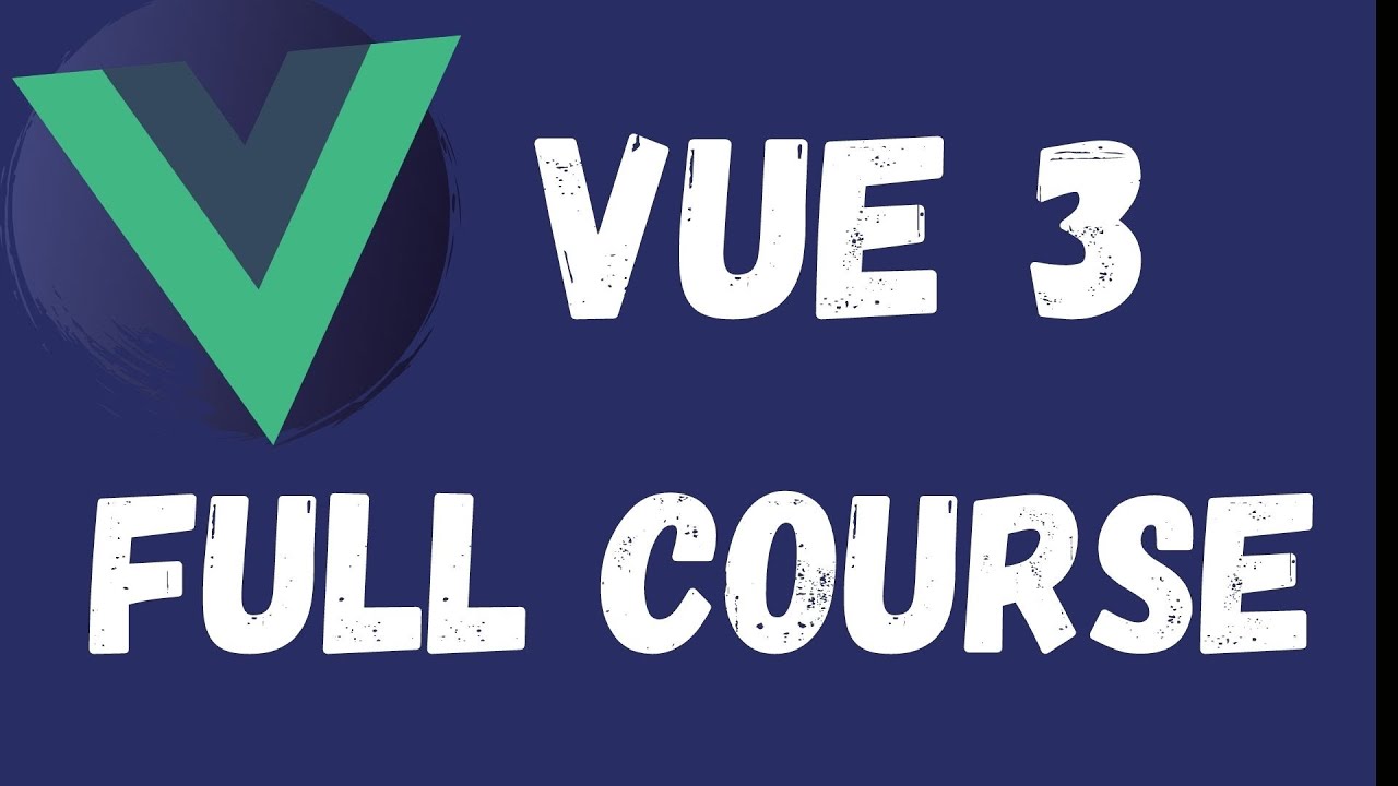 Learn Vue 3 from Beginner to Advanced by Building 10 Projects