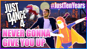 Just Dance 4 | Never Gonna Give You Up (Alternate) | VIPMADE | #JUSTTENYEARS