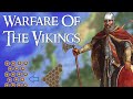 Warfare of the vikings scandinavias feared seafaring warriors