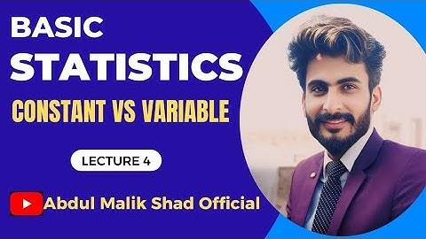Constants and Variables in Everyday Life || Easy Definitions and Examples || Stat, Math Lec 04