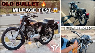 OLD BULLET MILEAGE TEST || UNBELIEVABLE 🤯 || FULLY RESTORED BULLET || ROYAL ENFIELD 