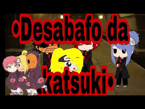 💥Desabafo da Akatsuki 💥