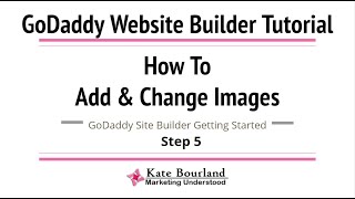 How to Change and Upload Images to Your GoDaddy Website