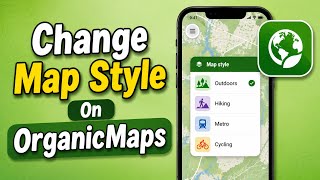 How to Change the Map Style on Organic Maps