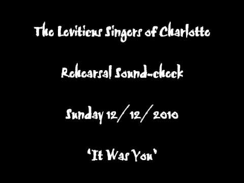 Leviticus Singers Of Charlotte - It Was You James Fortune & FIYA