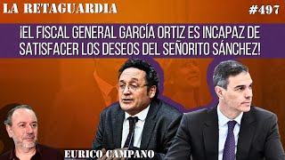 ¡El Fiscal General García Ortiz es incapaz de satisfacer los deseos del señorito Sánchez!