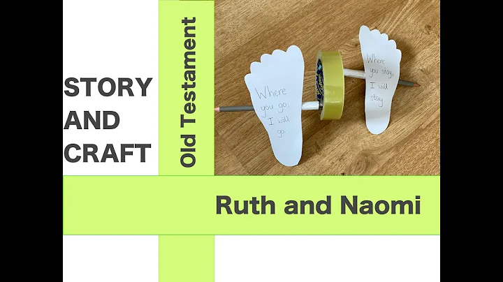 Ruth And Naomi Story And Craft