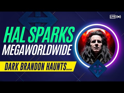 DARK BRANDON HAUNTS THE RIGHT- HAL SPARKS MEGAWORLDWIDE