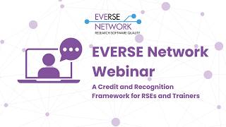 EVERSE Webinar: a Credit and Recognition Framework for RSEs and Trainers