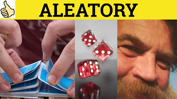 Cosa significa il termine aleatorio?