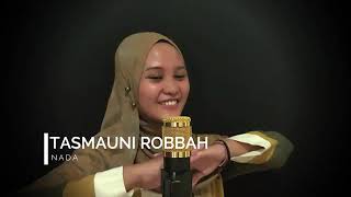 Tasmauni robbah (cover by nada)