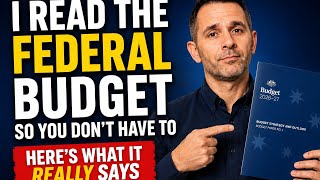 I Read the Federal Budget So You Don't Have To (Here's What It REALLY Says About Property)