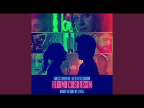 Putar Alguma Coisa Assim Theme (Rain) - Lucas Santtana