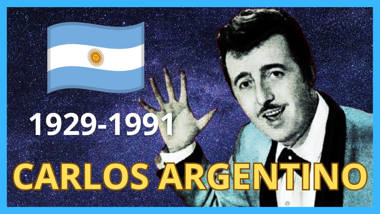 CARLOS ARGENTINO Historia Breve 🇦🇷 - YouTube