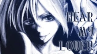 HEAR MY LOVE!!