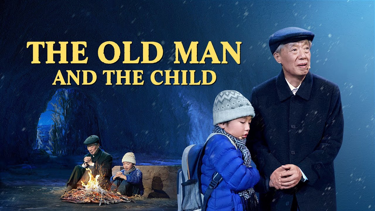 Christian Play "The Old Man and the Child" | Persecution and Hardship Strengthens Their Faith in God