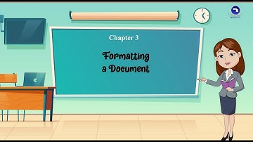 Chapter 3 | Formatting a Document | Class 4 | Tech Today Computer