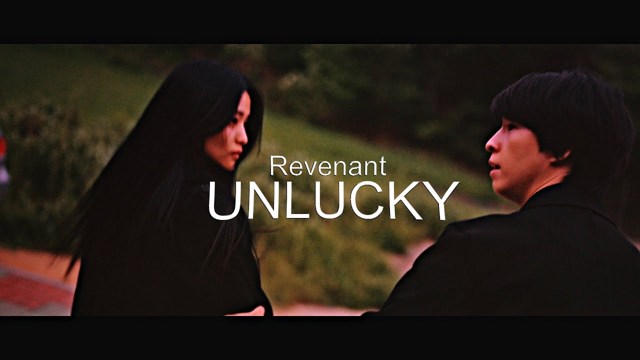 Unlucky  [ Revenant fmv ]