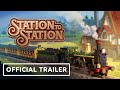 Station to Station - Official Announcement Trailer