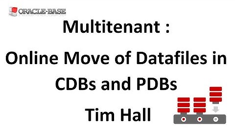 Multitenant : Online Move of Datafiles in CDBs and PDBs