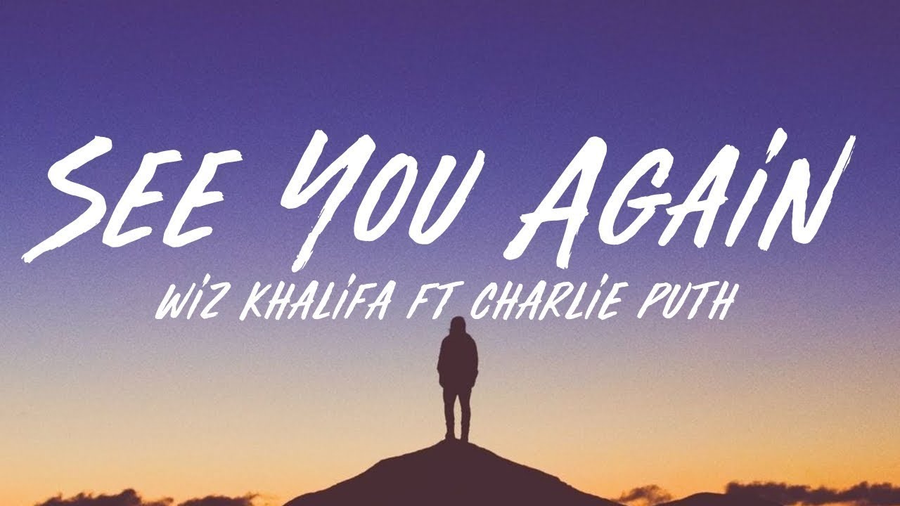 Wiz khalifa charlie puth see you again. Wiz khalifa see you again. See you again Lyrics. See you again Wiz khalifa текст.